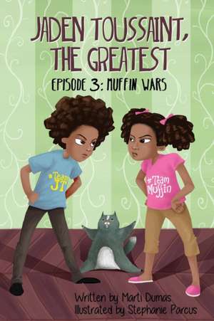 Jaden Toussaint, the Greatest Episode 3 de Marti Dumas