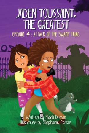 Jaden Toussaint, the Greatest Episode 4 de Marti Dumas