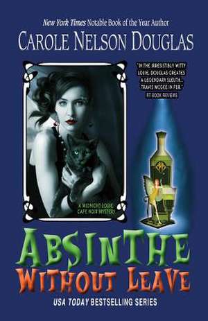 Absinthe Without Leave de Carole Nelson Douglas