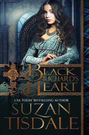 Black Richard's Heart de Tisdale Suzan