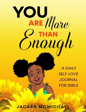 You Are More Than Enough de Jacara McMichael