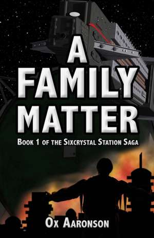 A Family Matter de Ox Aaronson