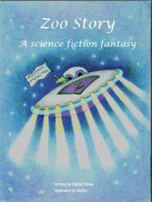 Zoo Story: A science fiction fantasy de Harris Tobias