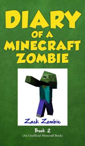 Diary of a Minecraft Zombie Book 2 de Zack Zombie