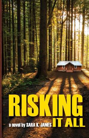 Risking It All: Animal Shelter de Sara K. James