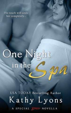 One Night in the Spa: Pa, NY, NJ, de, MD, Va, WV de Kathy Lyons