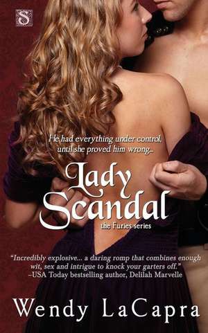 Lady Scandal de Wendy LaCapra