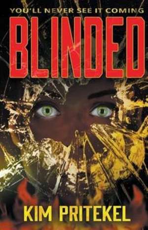 Blinded de Kim Pritekel