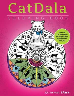 Catdala Coloring Book: Human Sacrifice, Genocide, Child Porn de Laurren Darr