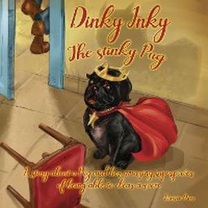 Dinky Inky The Stinky Pug de Laurren Darr