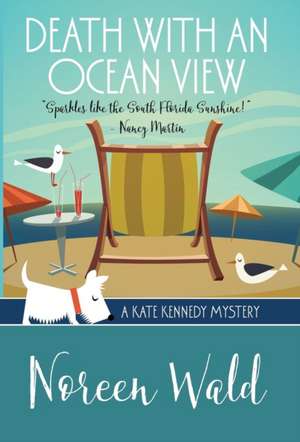 Death with an Ocean View: How a Simple Technology Creates Better Meetings de Noreen Wald