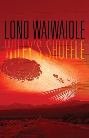 Wiley's Shuffle de Lonon Waiwaiole