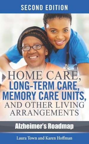 Hoffman, K: HOME CARE LONG-TERM CARE MEMOR