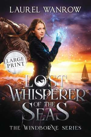 Lost Whisperer of the Seas de Laurel Wanrow