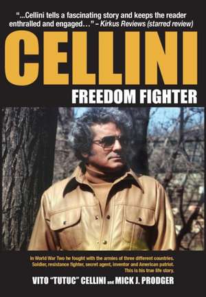 Cellini-Freedom Fighter de Mick J Prodger