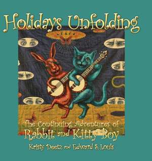 Holidays Unfolding de Edward S. Louis