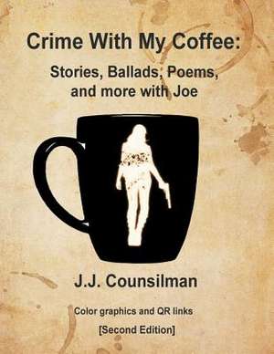 Crime with My Coffee de Counsilman, James