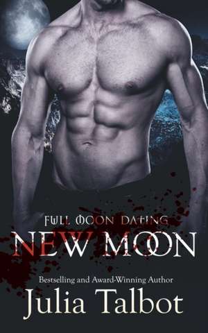 New Moon de Julia Talbot