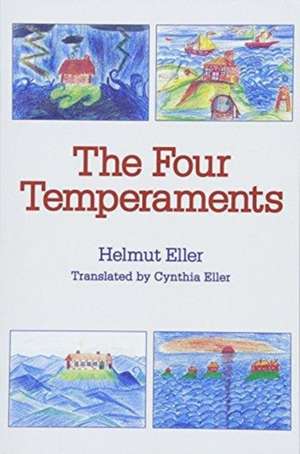 Eller, H: The Four Temperaments de Helmut Eller