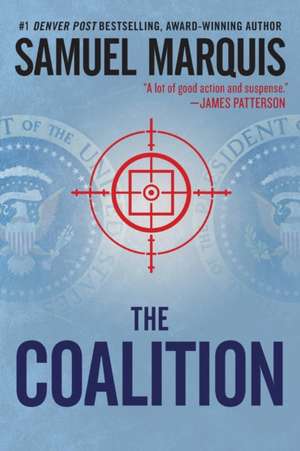 The Coalition de Samuel A Marquis