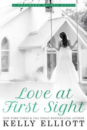 Love at First Sight de Kelly Elliott