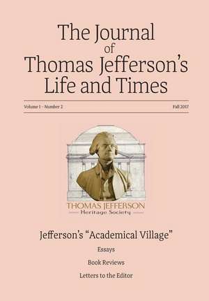 The Journal of Thomas Jefferson's Life and Times de M. Andrew Holowchak