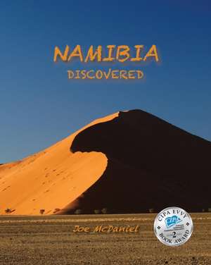 Namibia Discovered de Joe McDaniel