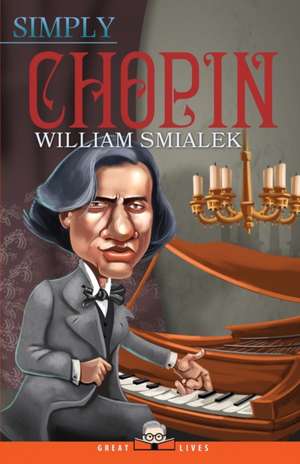 Simply Chopin de William Smialek