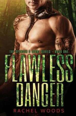 Flawless Danger de Rachel Woods