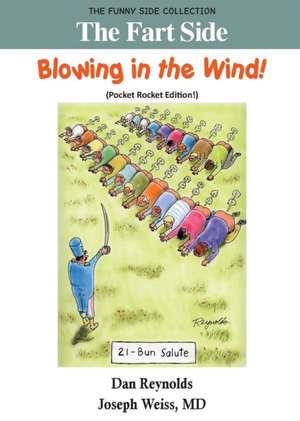 The Fart Side - Blowing in the Wind! Pocket Rocket Edition de Md Joseph Weiss