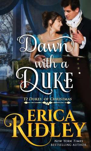 Dawn with a Duke de Erica Ridley