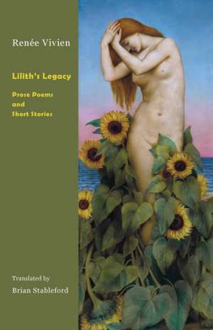 Lilith's Legacy de Renée Vivien