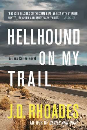 Hellhound On My Trail de J.D. Rhoades