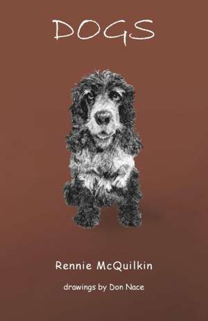 Dogs de Rennie McQuilkin