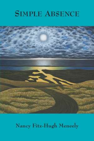 Simple Absence de Nancy Fitz-Hugh Meneely