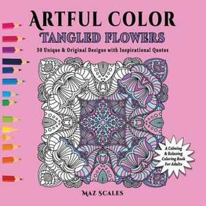 Artful Color Tangled Flowers de Maz Scales