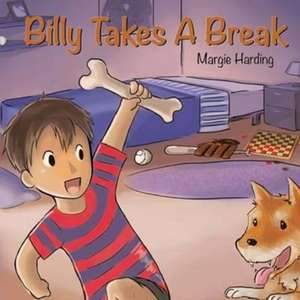 Billy Takes A Break de Margie Harding