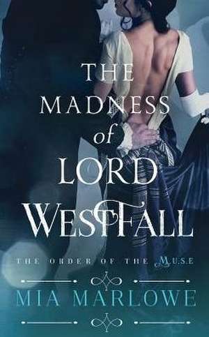 The Madness of Lord Westfall