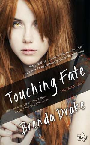 Touching Fate de Brenda Drake