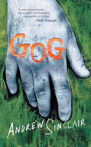 Gog (Valancourt 20th Century Classics) de Andrew Sinclair