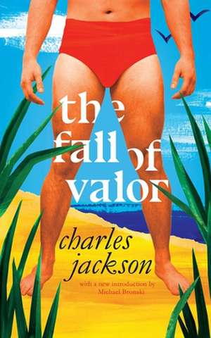 The Fall of Valor (Valancourt 20th Century Classics) de Charles Jackson