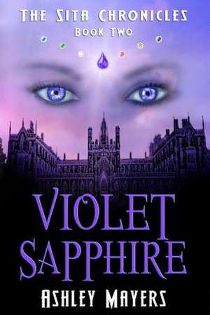 Violet Sapphire de Ashley Mayers