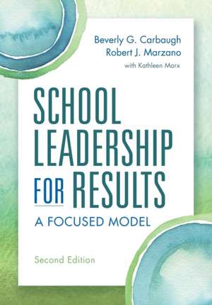 School Leadership for Results de Beverly Carbaugh