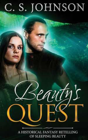 Beauty's Quest de C. S. Johnson