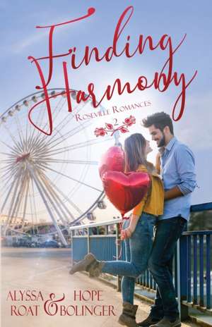 Finding Harmony de Alyssa Roat