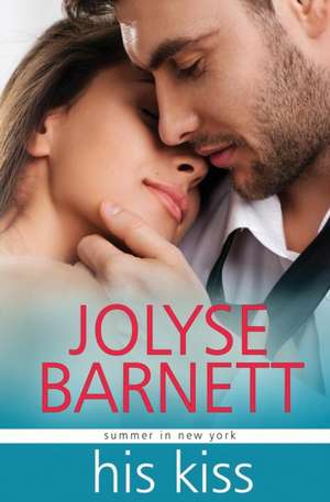 His Kiss de Jolyse Barnett