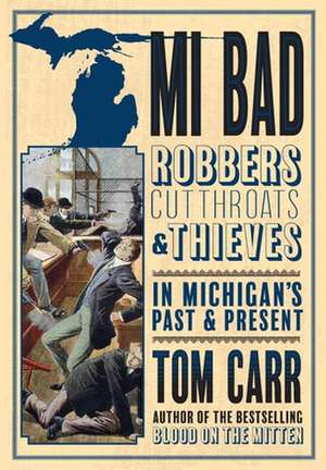 MI Bad de Tom Carr