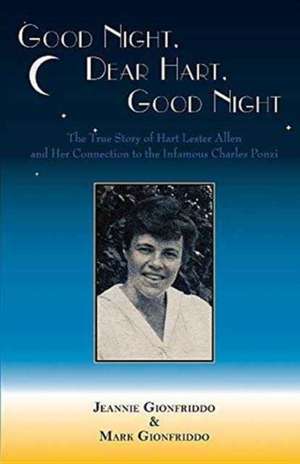 Good Night, Dear Hart, Good Night de Jeannie Gionfriddo