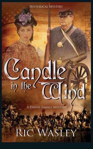 Candle in the Wind de Ric Wasley