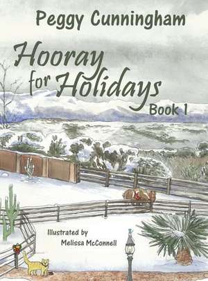 Hooray for Holidays de Peggy Cunningham